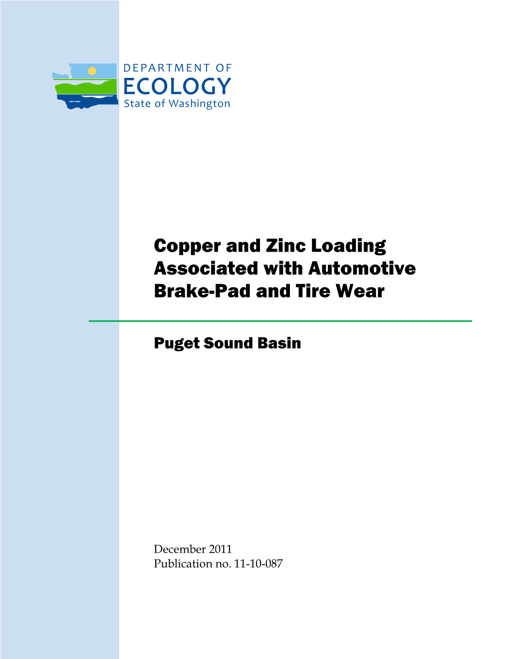 Copper and Zinc Loading Associated with Automotive Brake-Pad and Tire Wear