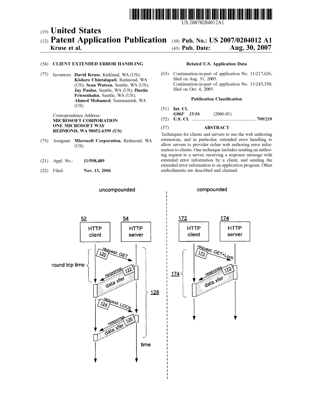 (12) Patent Application Publication (10) Pub. No.: US 2007/0204012 A1 Kruse Et Al
