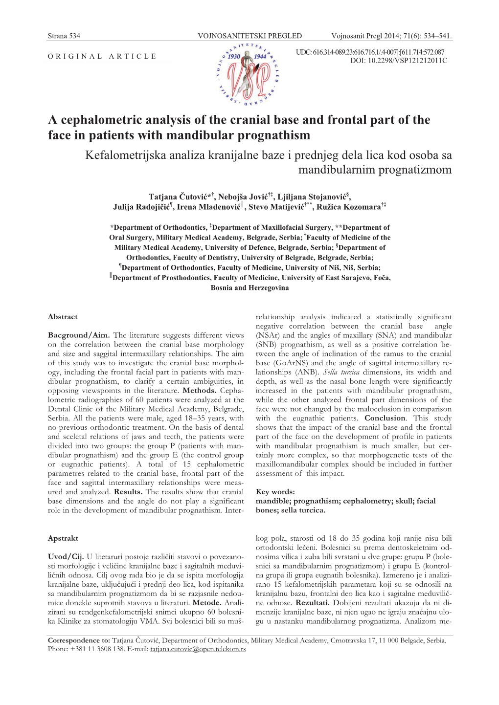 A Cephalometric Analysis of the Cranial Base and Frontal Part of the Face In