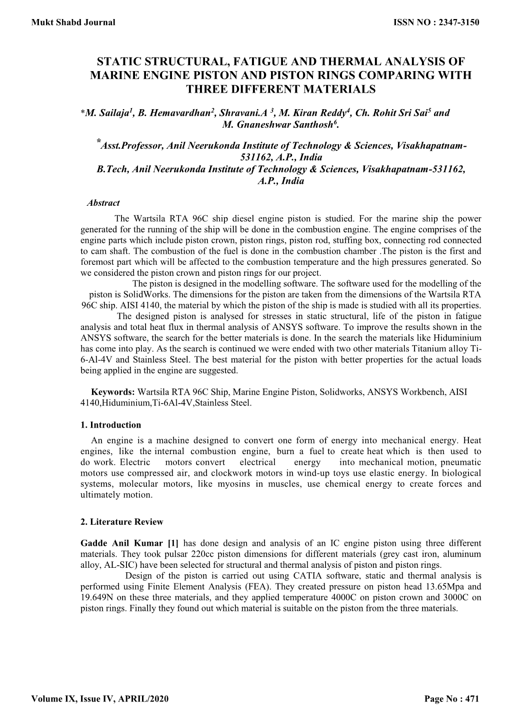 Static Structural, Fatigue and Thermal Analysis of Marine Engine Piston and Piston Rings Comparing with Three Different Materials