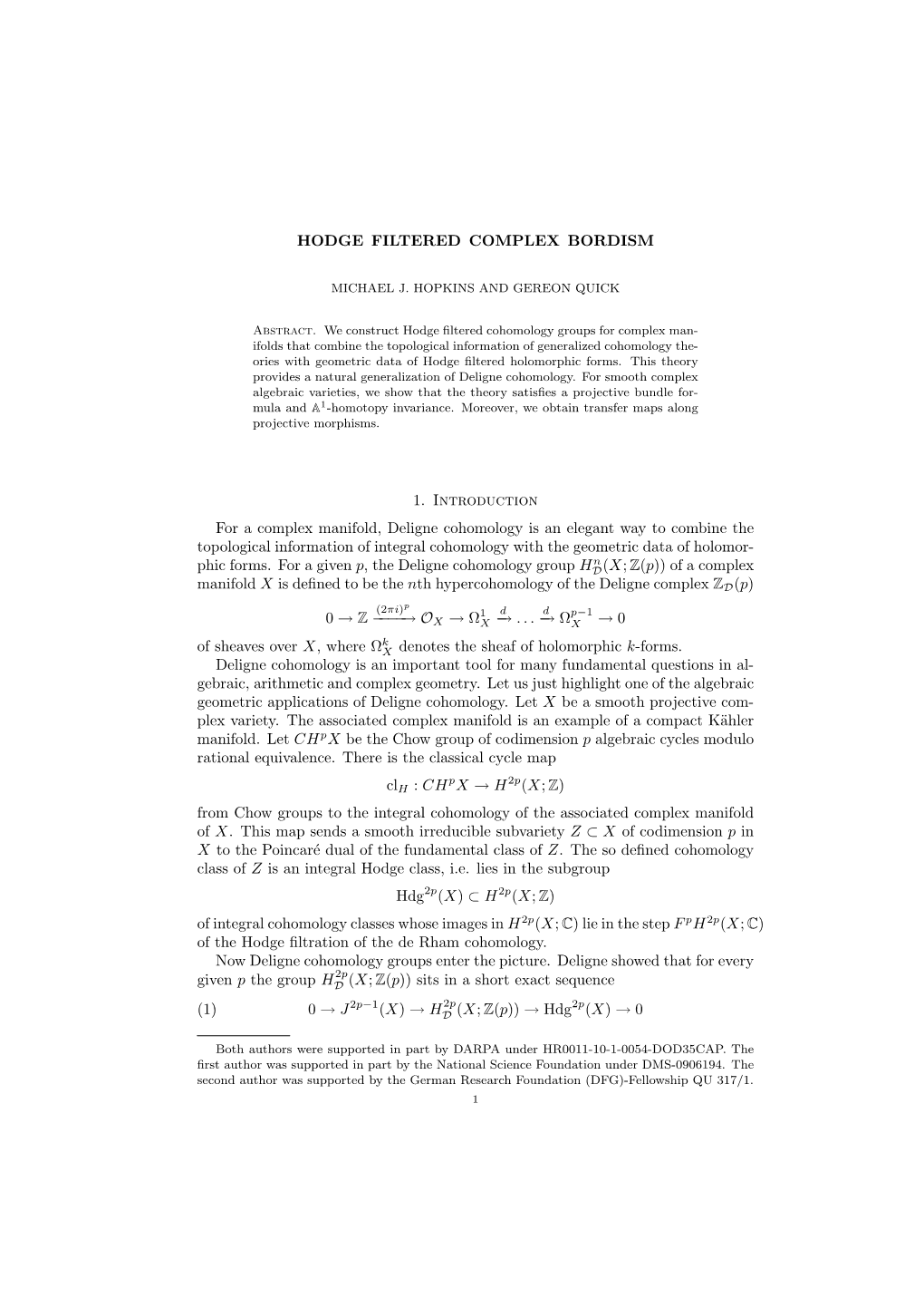 HODGE FILTERED COMPLEX BORDISM 1. Introduction for a Complex Manifold, Deligne Cohomology Is an Elegant Way to Combine the Topol