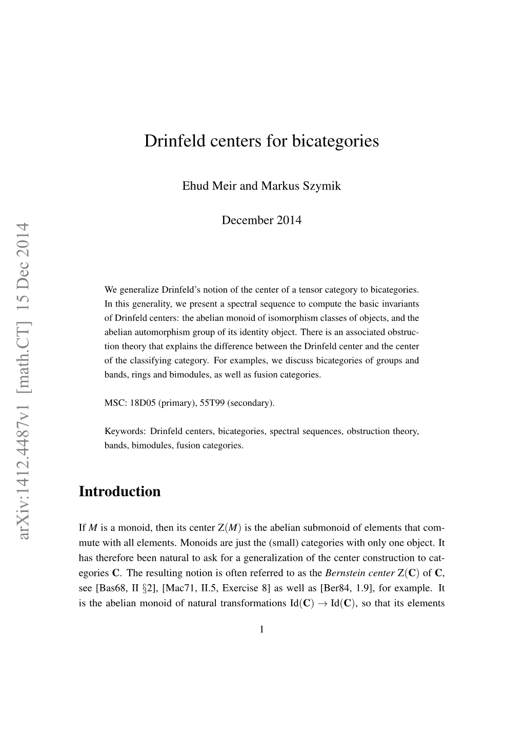 Drinfeld Centers for Bicategories Arxiv:1412.4487V1 [Math.CT]