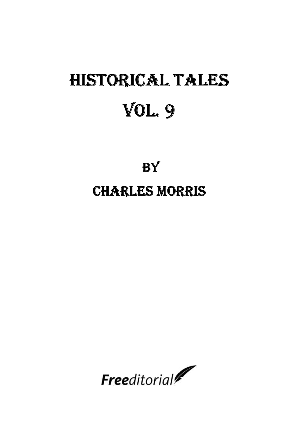 Historical Tales Vol. 9
