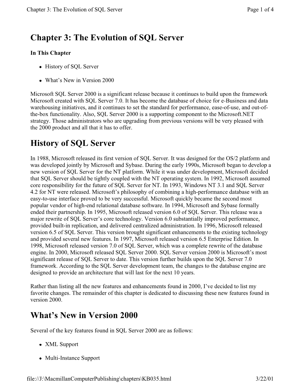 Chapter 3: the Evolution of SQL Server History of SQL Server What's New in Version 2000