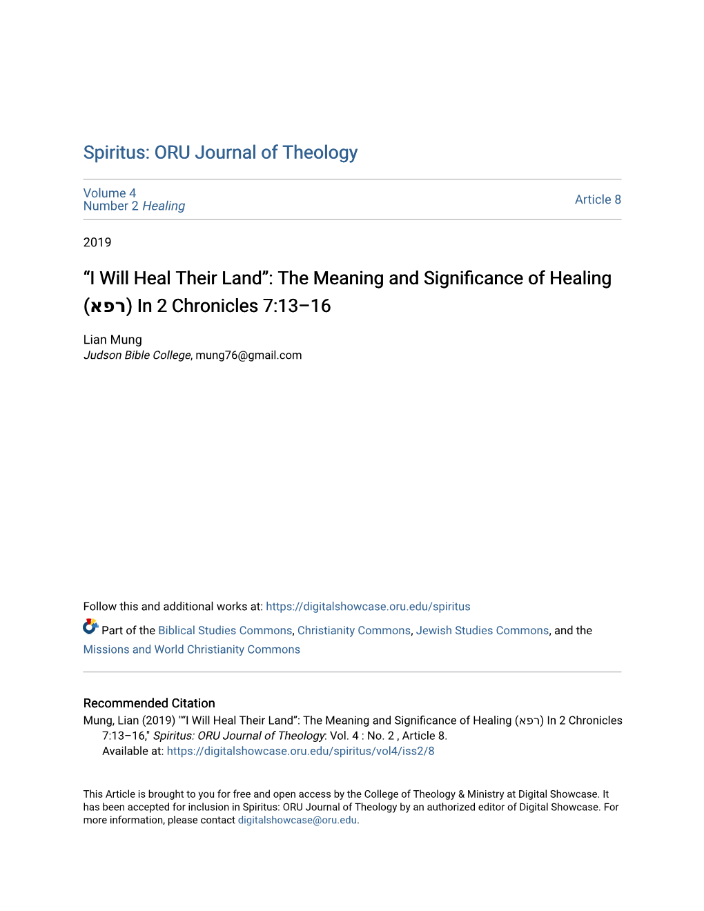 Spiritus: ORU Journal of Theology “I Will Heal Their Land”: the Meaning and Significance of Healing (אפר) in 2 Chronicles