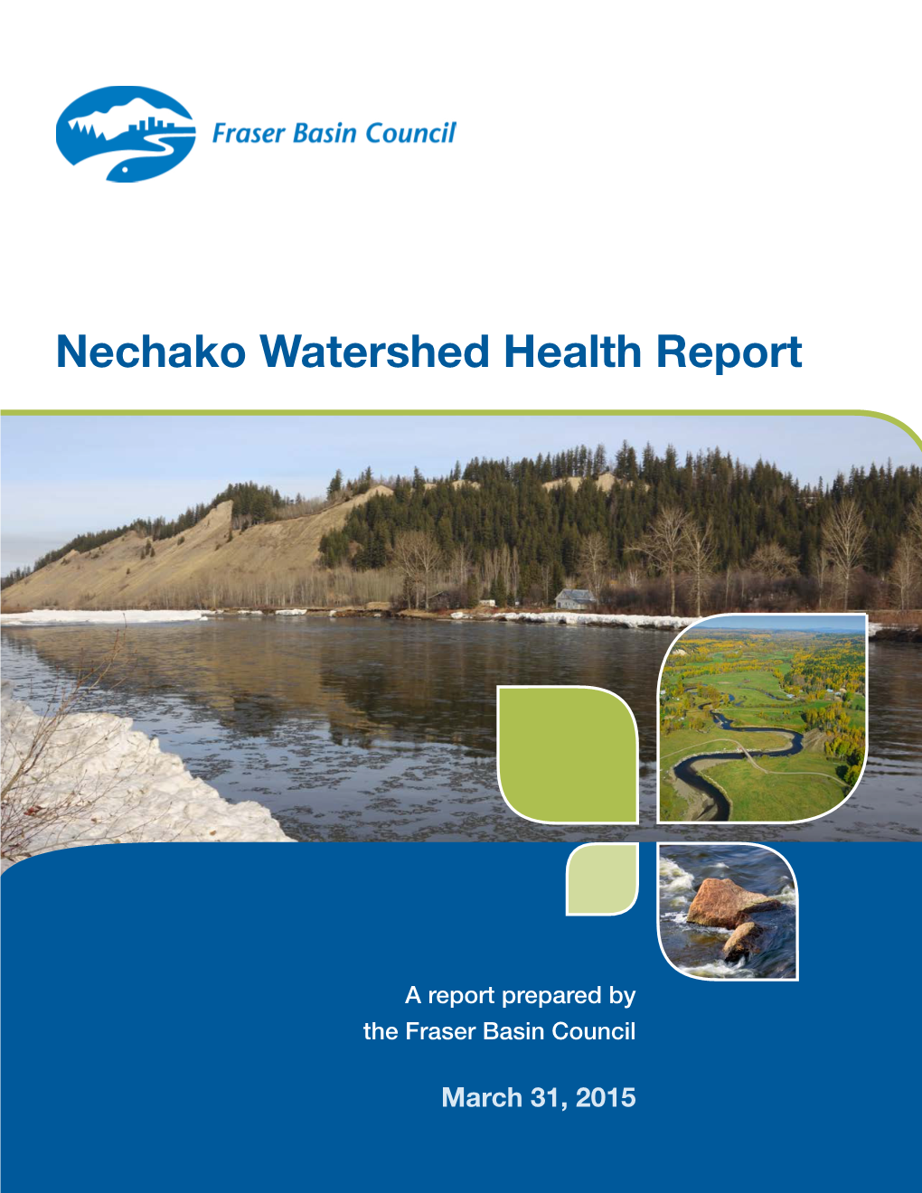 Nechako Watershed Health Report