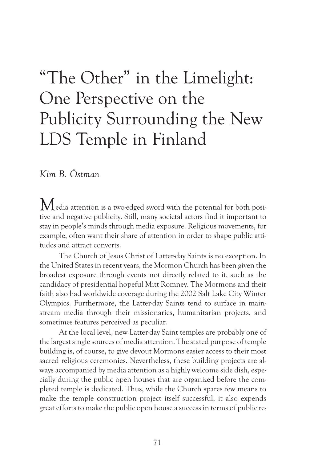 One Perspective on the Publicity Surrounding the New LDS Temple in Finland