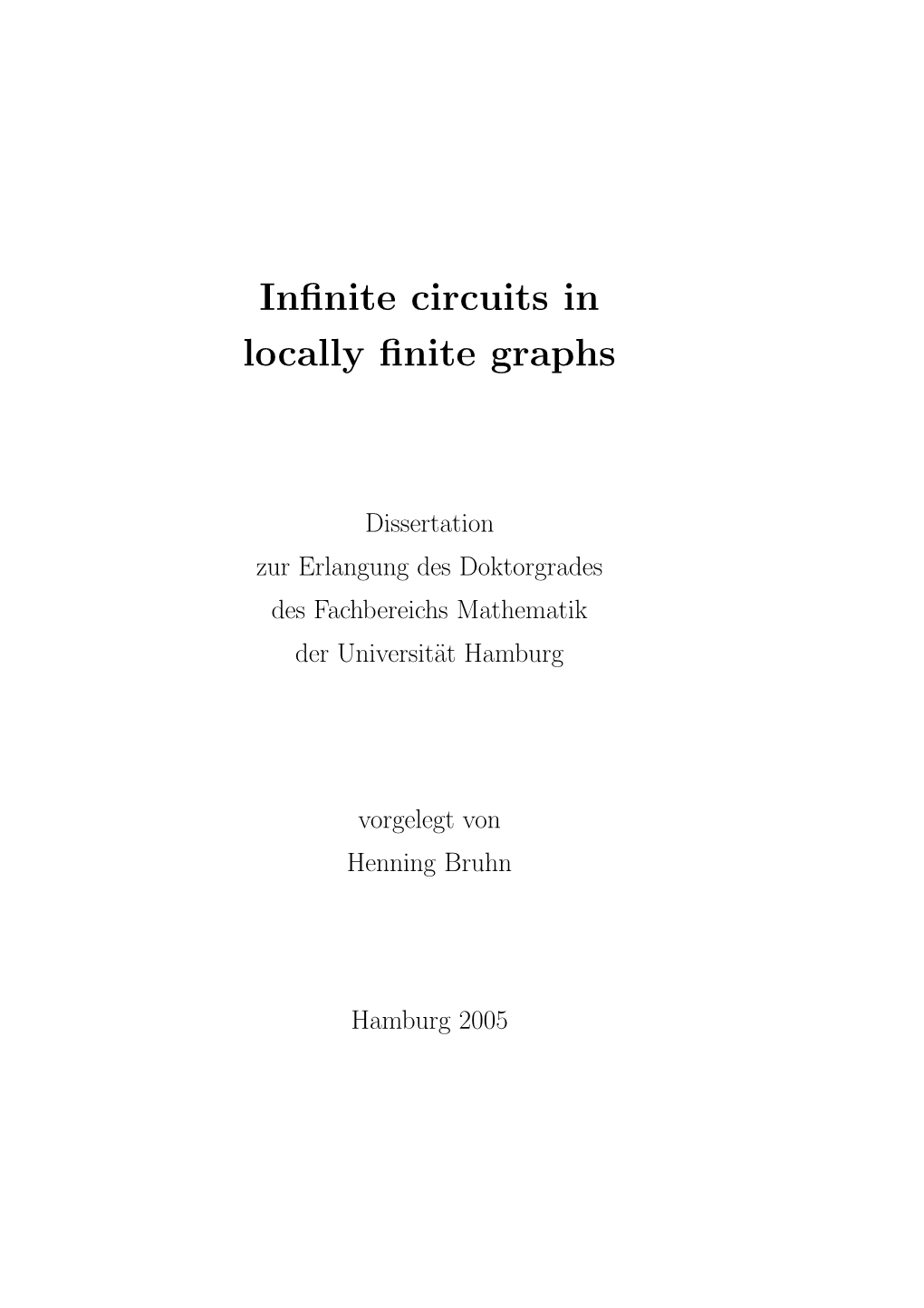 Infinite Circuits in Locally Finite Graphs