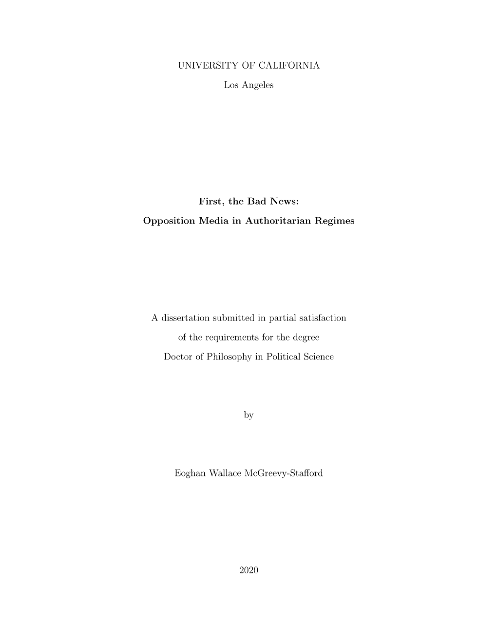 Opposition Media in Authoritarian Regimes a Dissertation Submitted In