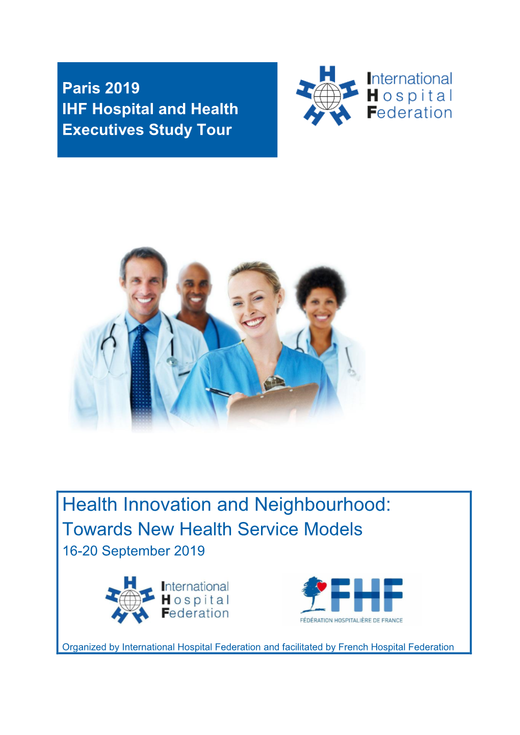 Health Innovation and Neighbourhood: Towards New Health Service Models 16-20 September 2019