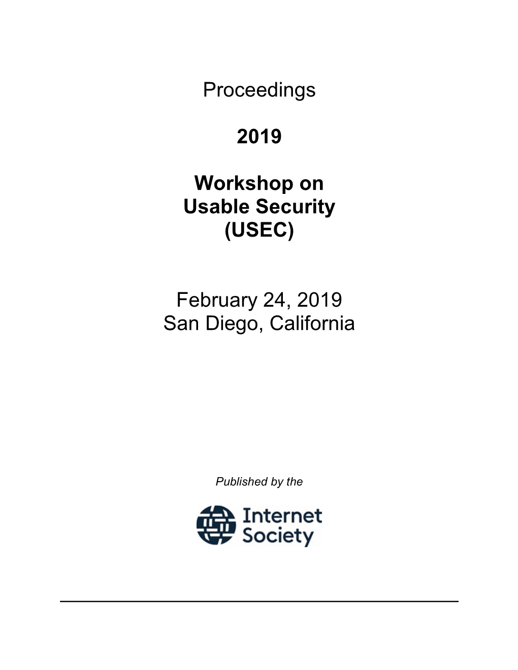 Proceedings 2019 Workshop on Usable Security (USEC)