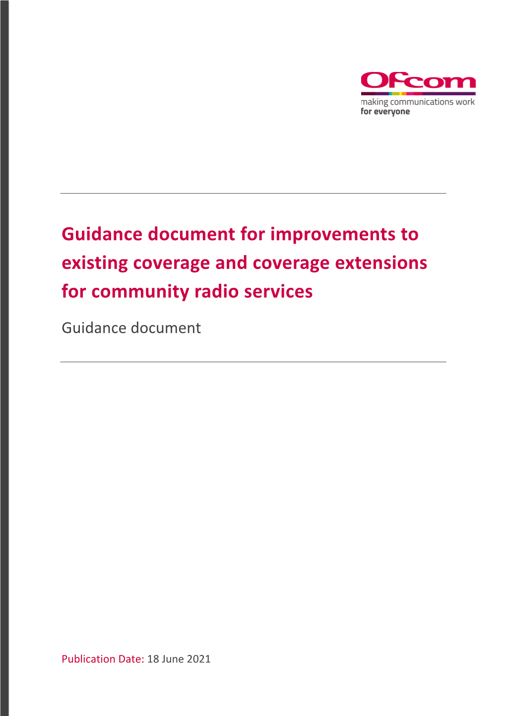 Guidance Document for Improvements to Existing Coverage and Coverage Extensions for Community Radio Services Guidance Document