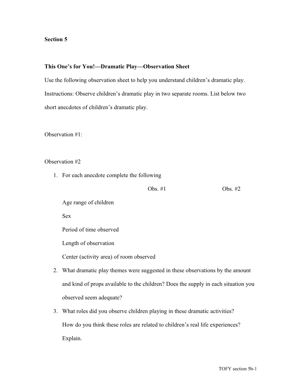 This One S for You! Dramatic Play Observation Sheet