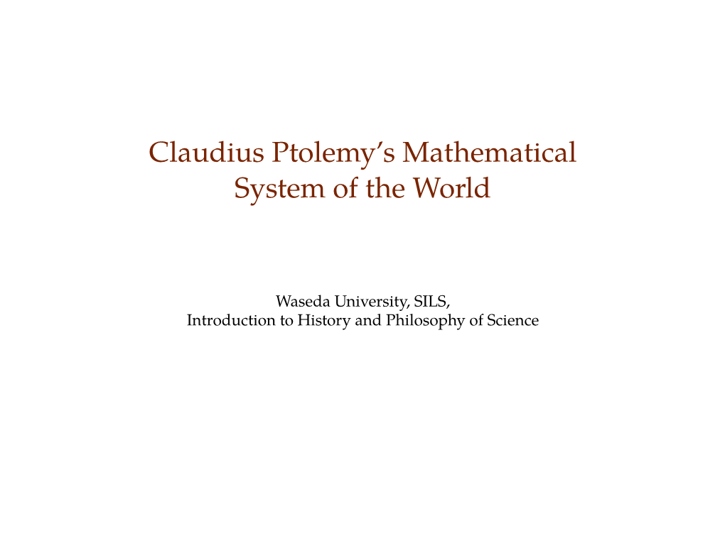 Claudius Ptolemy's Mathematical System of the World