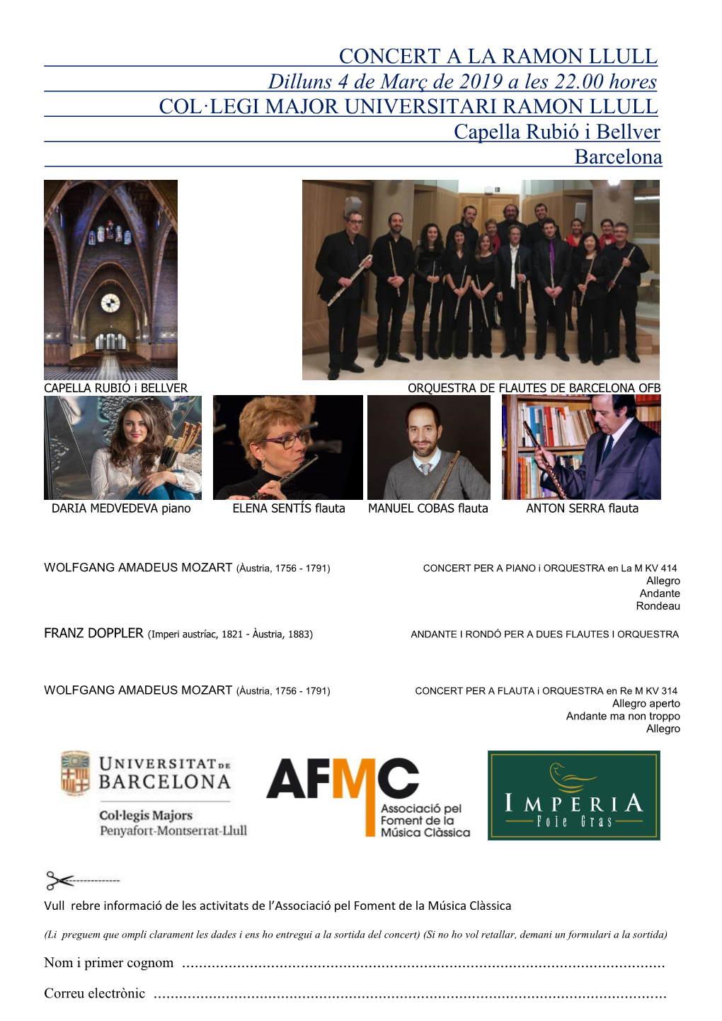 CONCERT a LA RAMON LLULL Dilluns 4 De Març De 2019 a Les 22.00 Hores COL·LEGI MAJOR UNIVERSITARI RAMON LLULL Capella Rubió I Bellver Barcelona