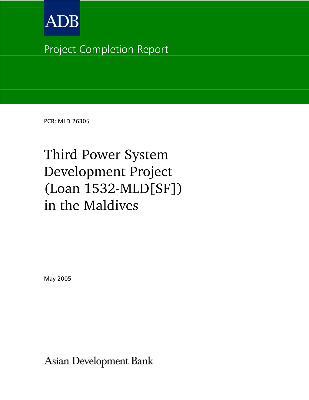 Third Power System Development Project (Loan 1532-MLD[SF]) in the Maldives