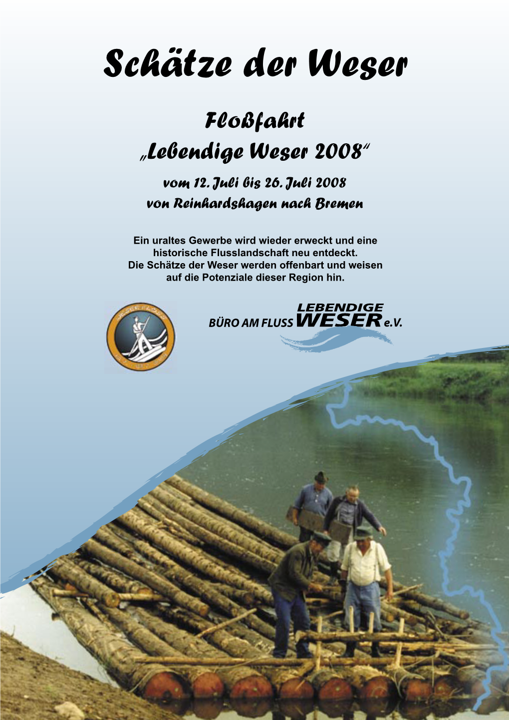 Schätze Der Weser Floßfahrt „Lebendige Weser 2008“ Vom 12