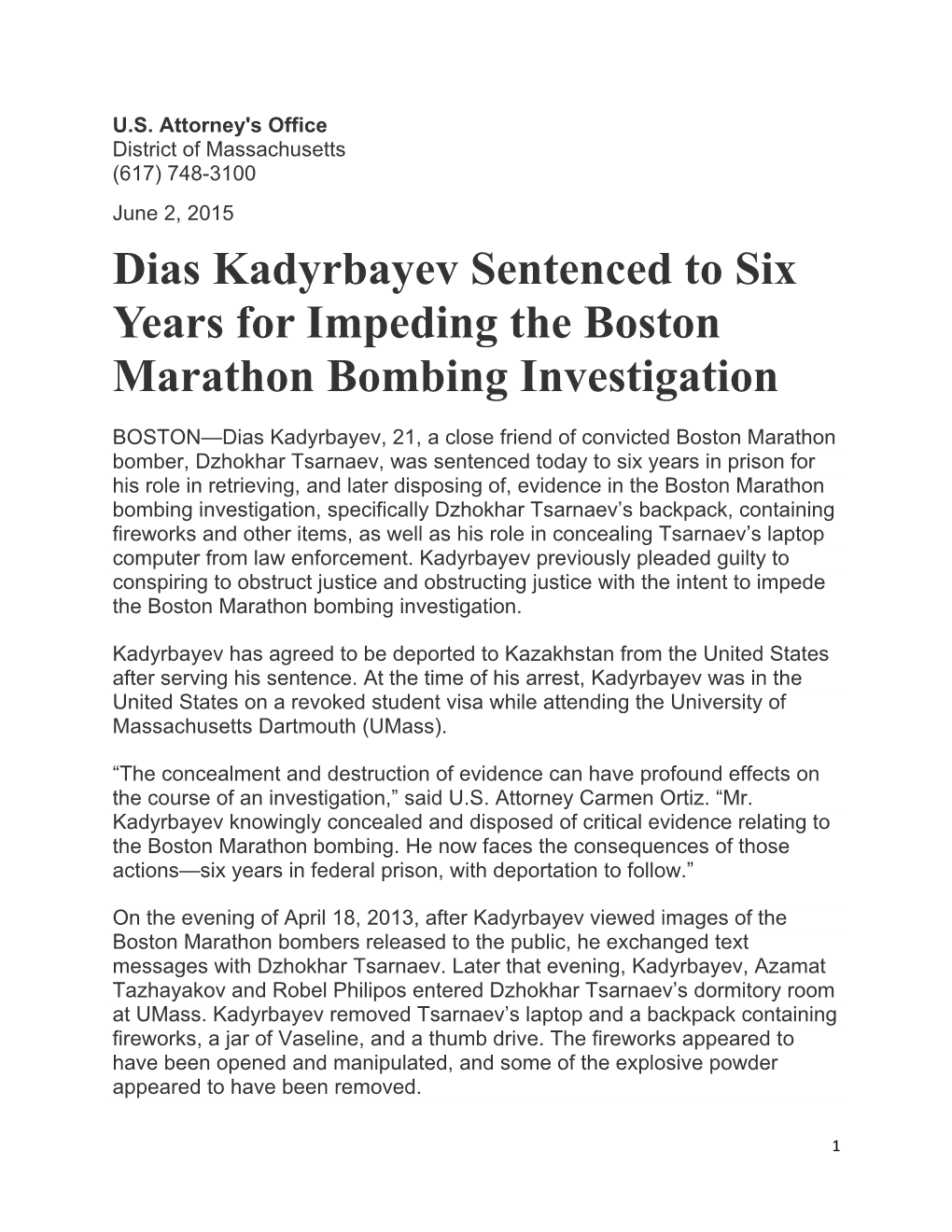 Dias Kadyrbayev Sentenced to Six Years for Impeding the Boston Marathon Bombing Investigation