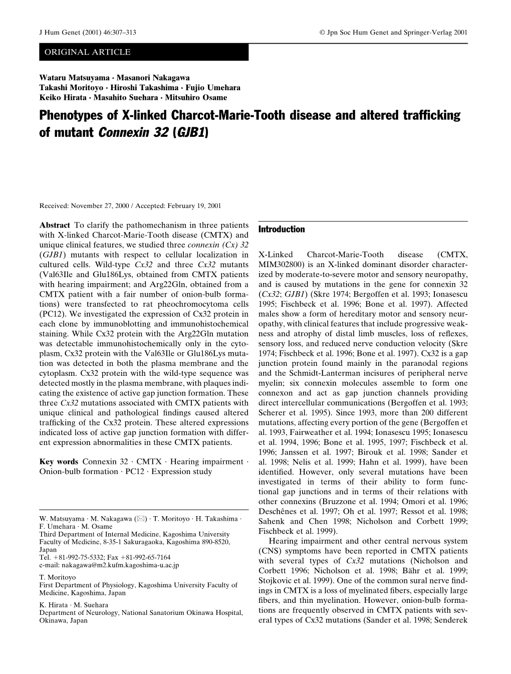 Phenotypes of X-Linked Charcot-Marie-Tooth Disease and Altered Trafﬁcking of Mutant Connexin 32 (GJB1)