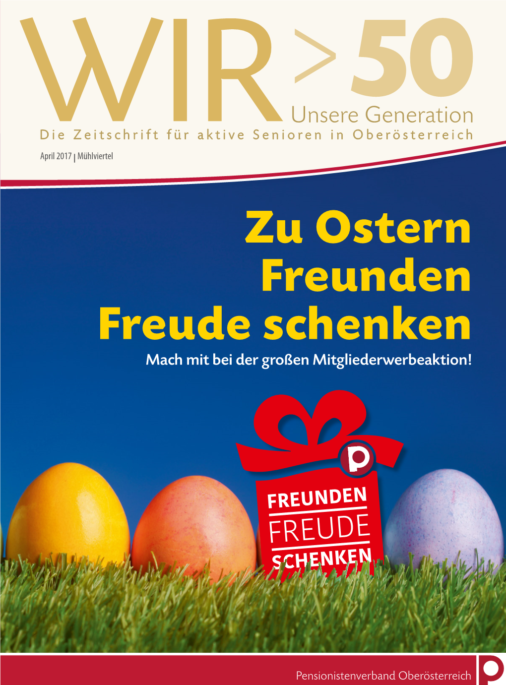 Zu Ostern Freunden Freude Schenken Mach Mit Bei Der Großen Mitgliederwerbeaktion!