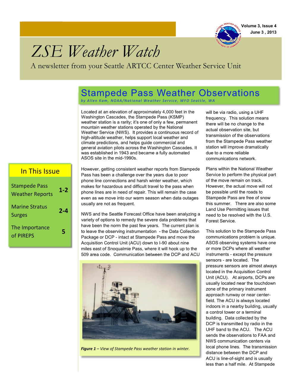 ZSE Weather Watch a Newsletter from Your Seattle ARTCC Center Weather Service Unit