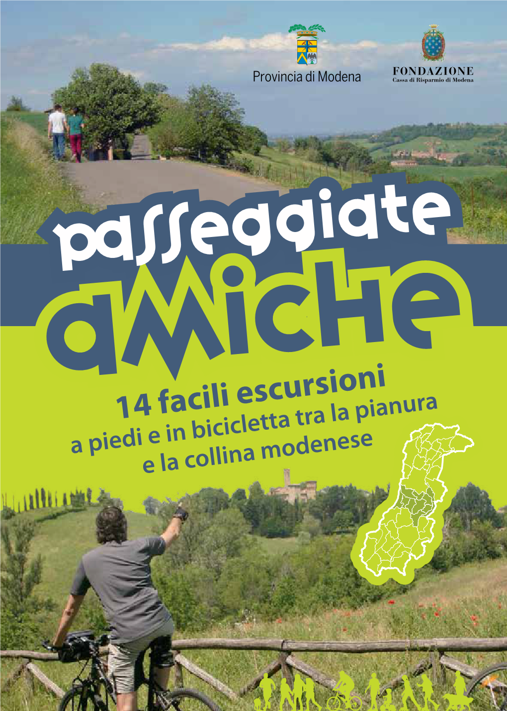 14 Facili Escursioni a Piedi E in Bicicletta Tra La Pianura E La Collina Modenese Provincia Di Modena Area Territorio E Ambiente Dir