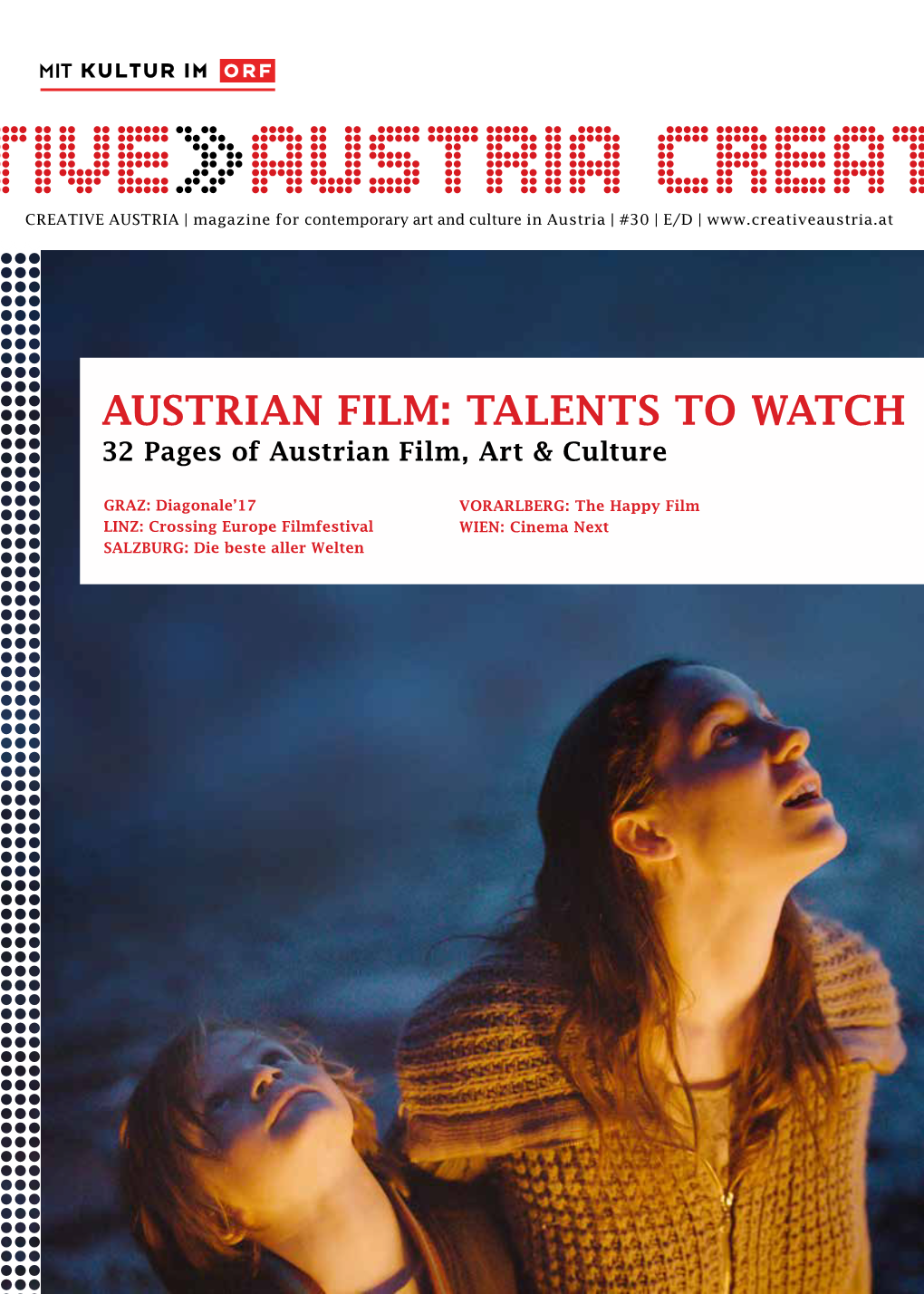 AUSTRIAN FILM: TALENTS to WATCH 32 Pages of Austrian Film, Art & Culture