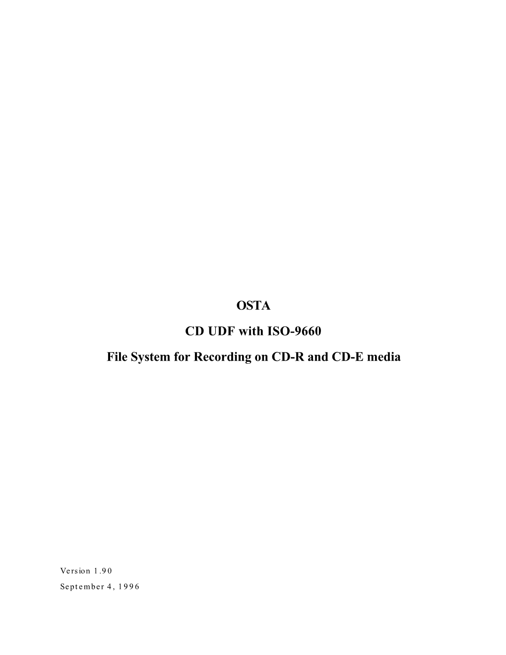 OSTA CD UDF with ISO-9660 File System for Recording on CD-R and CD-E Media