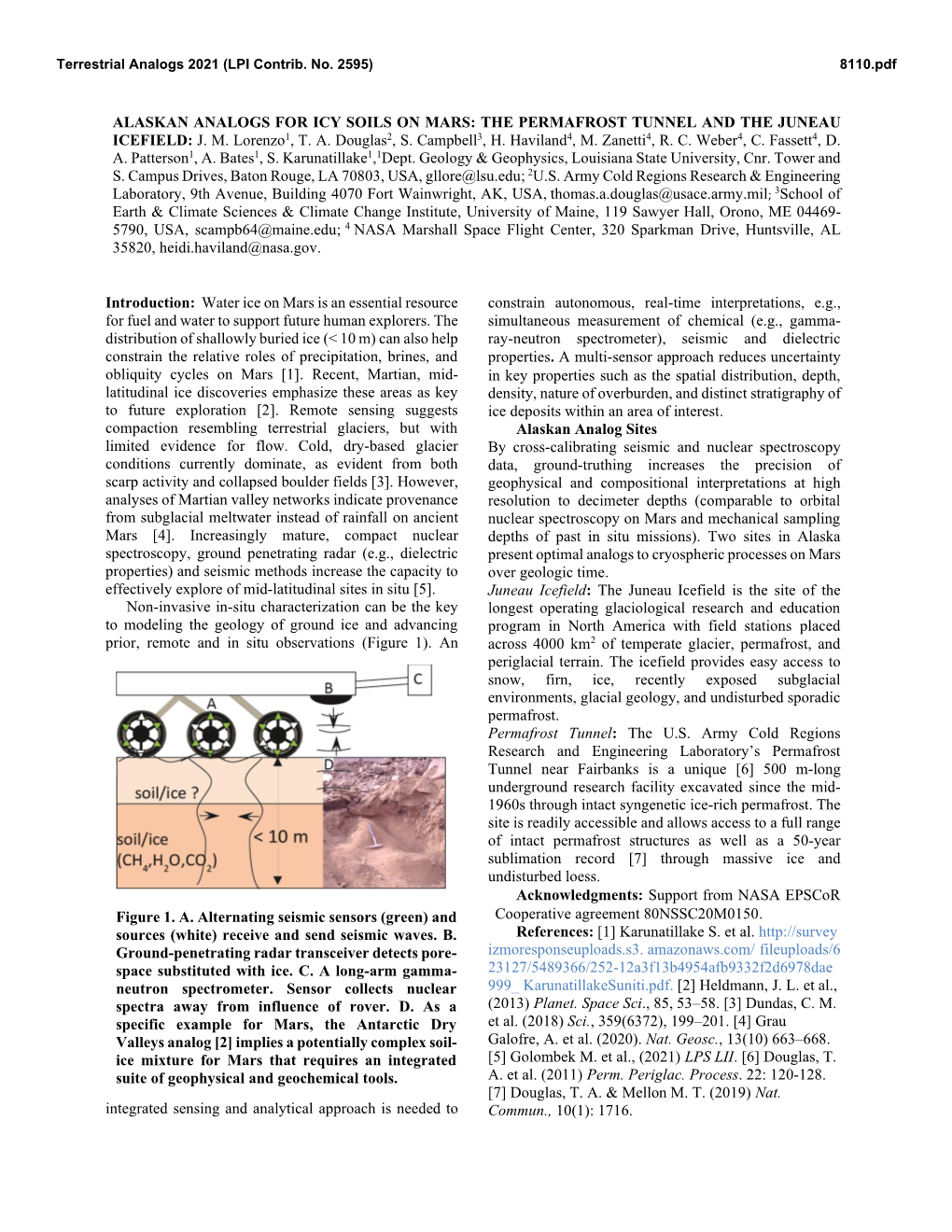 Alaskan Analogs for Icy Soils on Mars: the Permafrost Tunnel and the Juneau Icefield: J