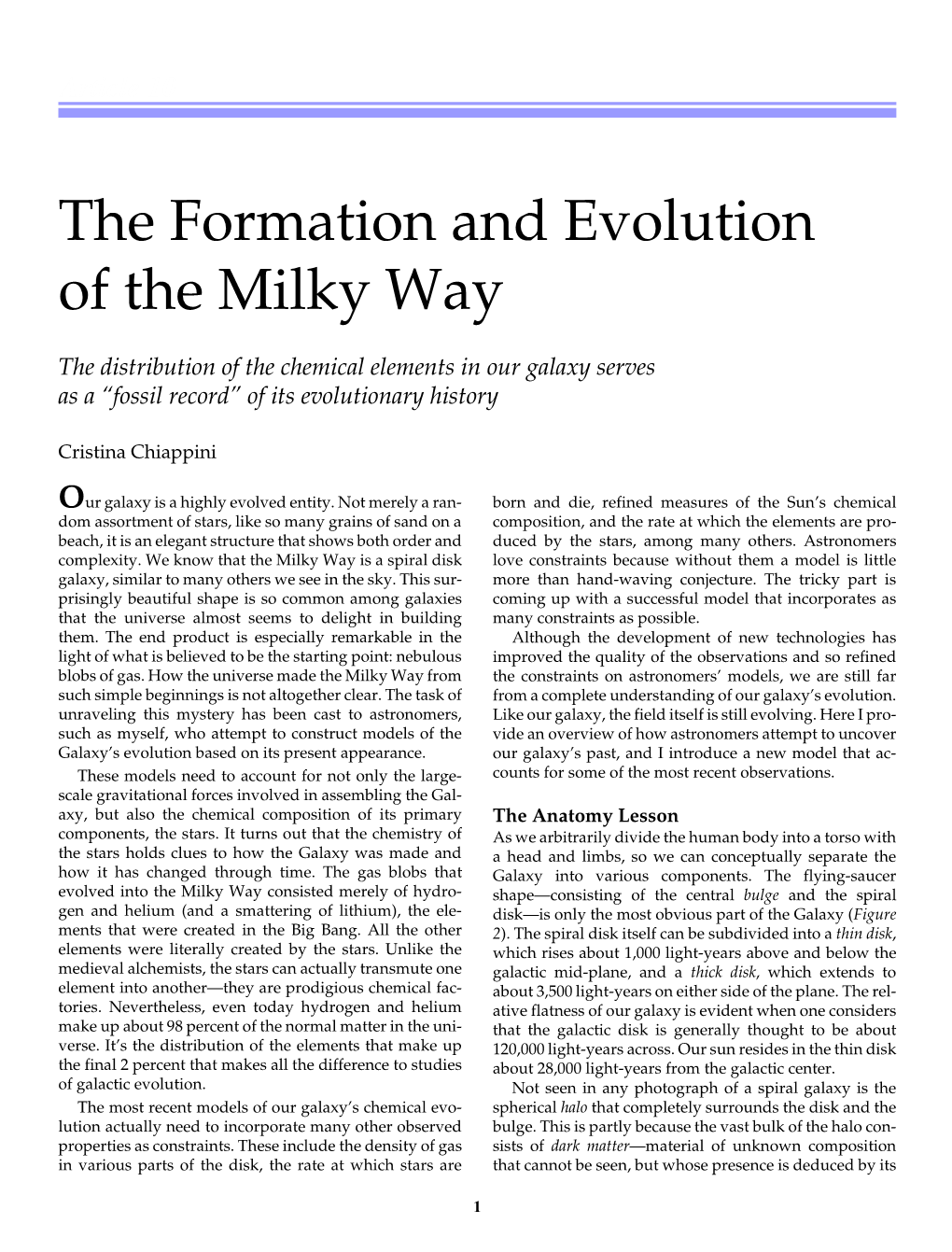 The Formation and Evolution of the Milky Way