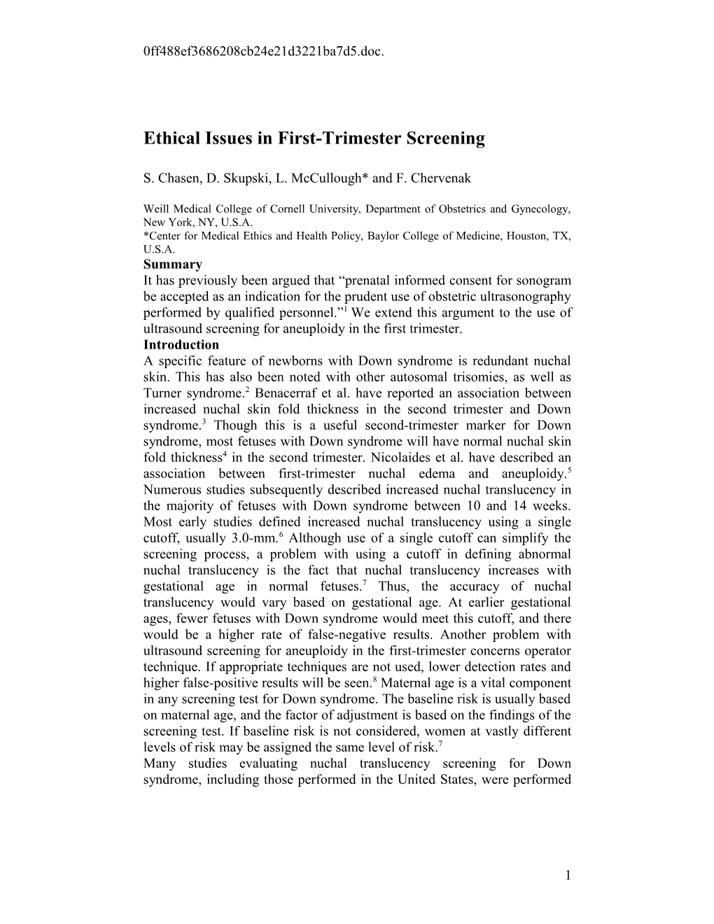 Prenatal Informed Consent for Sonogram: the Time for First Trimester Nuchal Transluceny Has Come