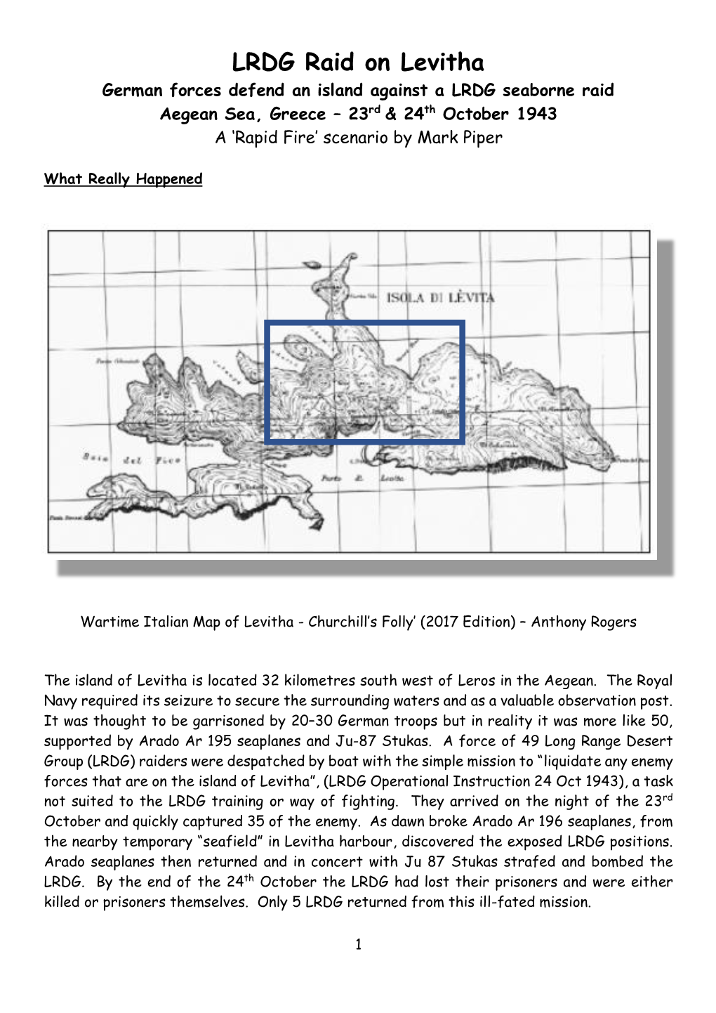 LRDG Raid on Levitha German Forces Defend an Island Against a LRDG Seaborne Raid Aegean Sea, Greece � 23Rd & 24Th October 1943 a �Ra��� F���� ����A��� �Y Mark Piper