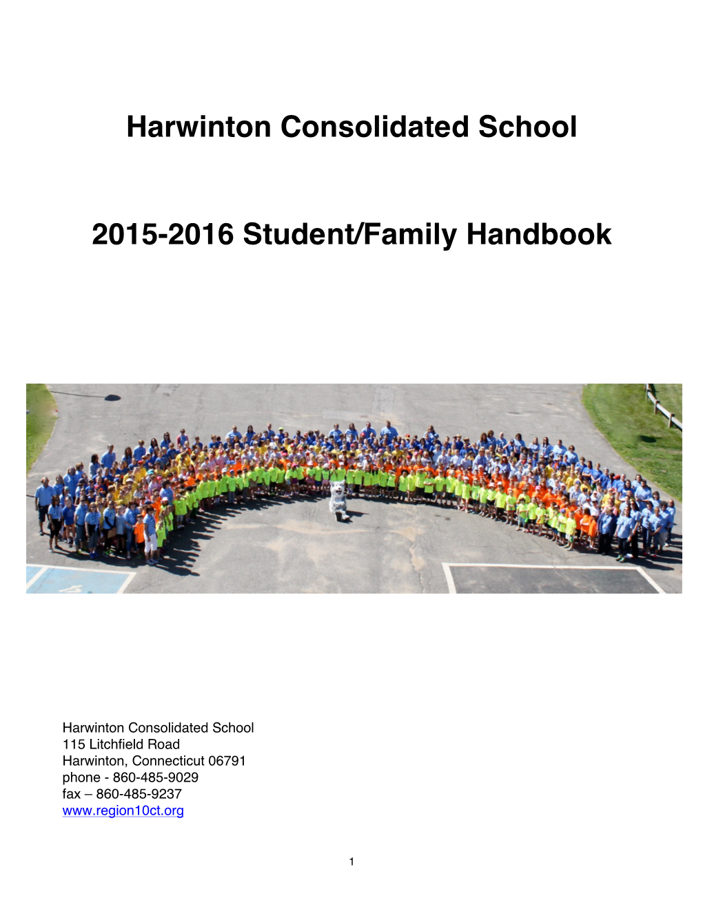 Harwinton Consolidated School 2015-2016 Student/Family Handbook