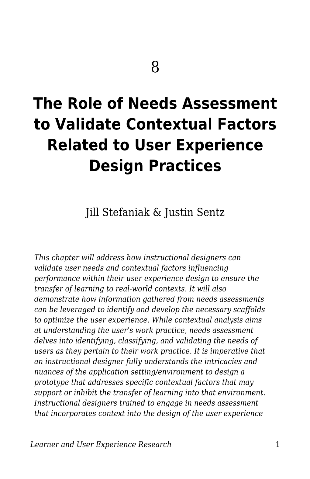 The Role of Needs Assessment to Validate Contextual Factors Related to User Experience Design Practices