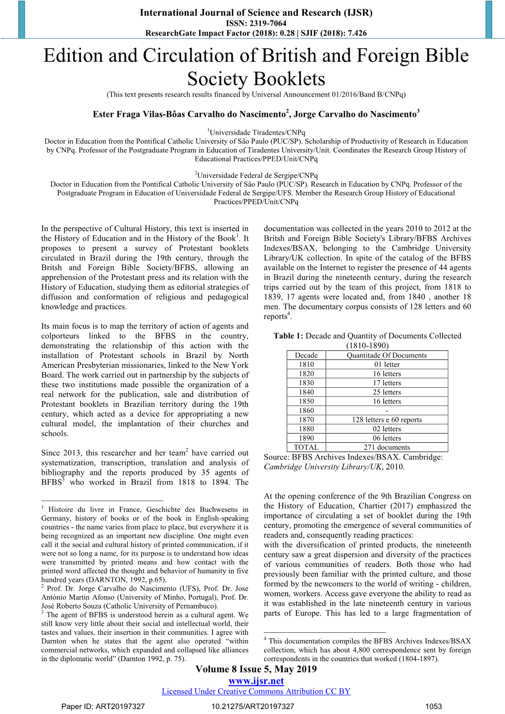 Edition and Circulation of British and Foreign Bible Society Booklets (This Text Presents Research Results Financed by Universal Announcement 01/2016/Band B/Cnpq)