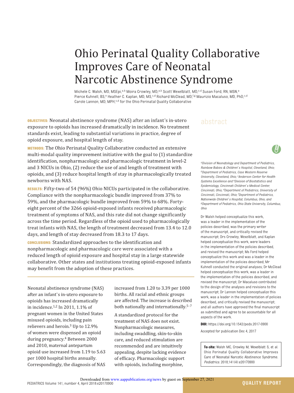 Ohio Perinatal Quality Collaborative Improves Care of Neonatal Narcotic Abstinence Syndrome Michele C