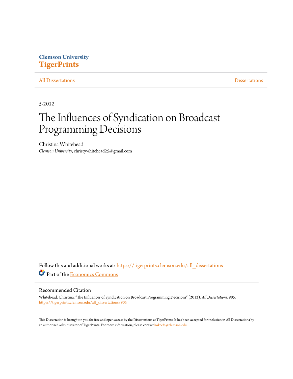 The Influences of Syndication on Broadcast Programming Decisions