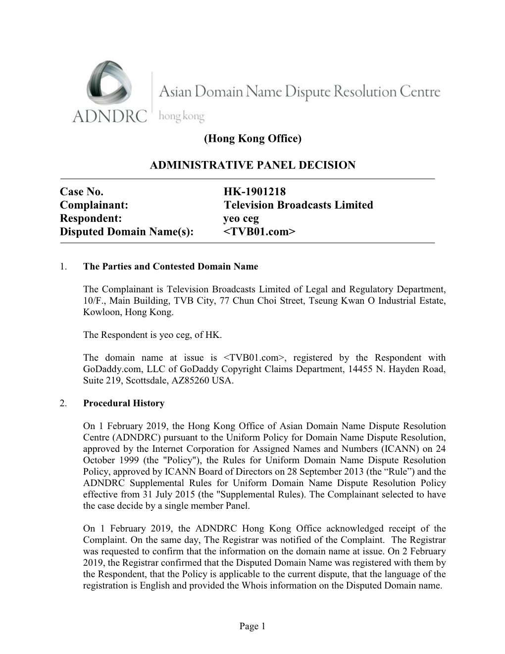 (Hong Kong Office) ADMINISTRATIVE PANEL DECISION Case No. HK