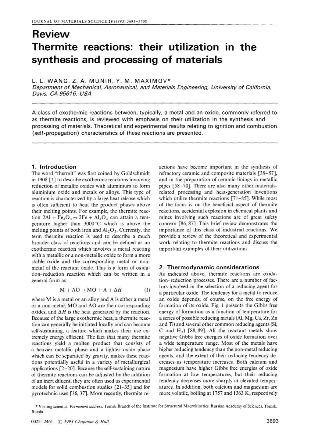 Thermite Reactions: Their Utilization in the Synthesis and Processing of Materials