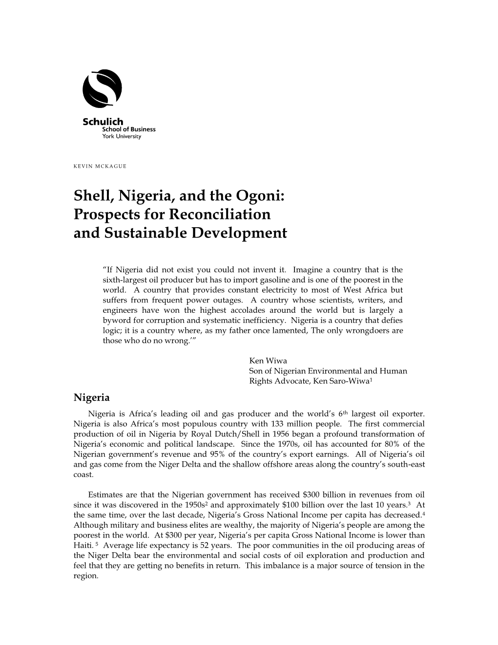 Shell, Nigeria and the Ogoni: Prospects for Reconciliation and Sustainable Development