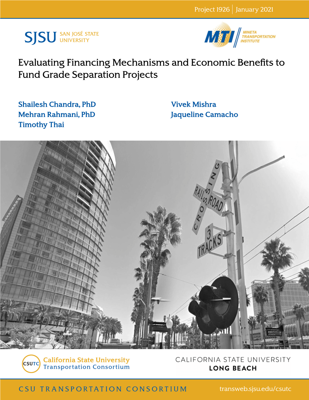 Evaluating Financing Mechanisms and Economic Benefits to Fund Grade Separation Projects