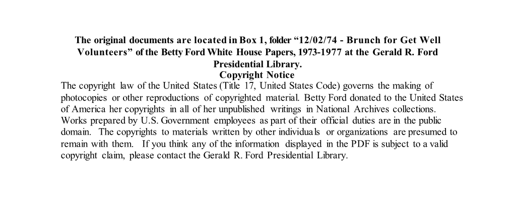 Brunch for Get Well Volunteers” of the Betty Ford White House Papers, 1973-1977 at the Gerald R