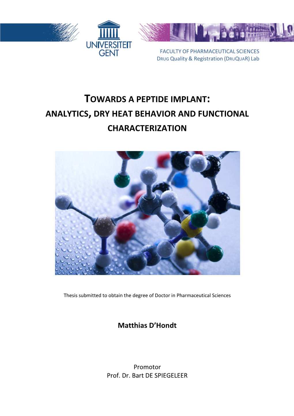 Towards a Peptide Implant : Analytics , Dry Heat Behavior and Functional Characterization