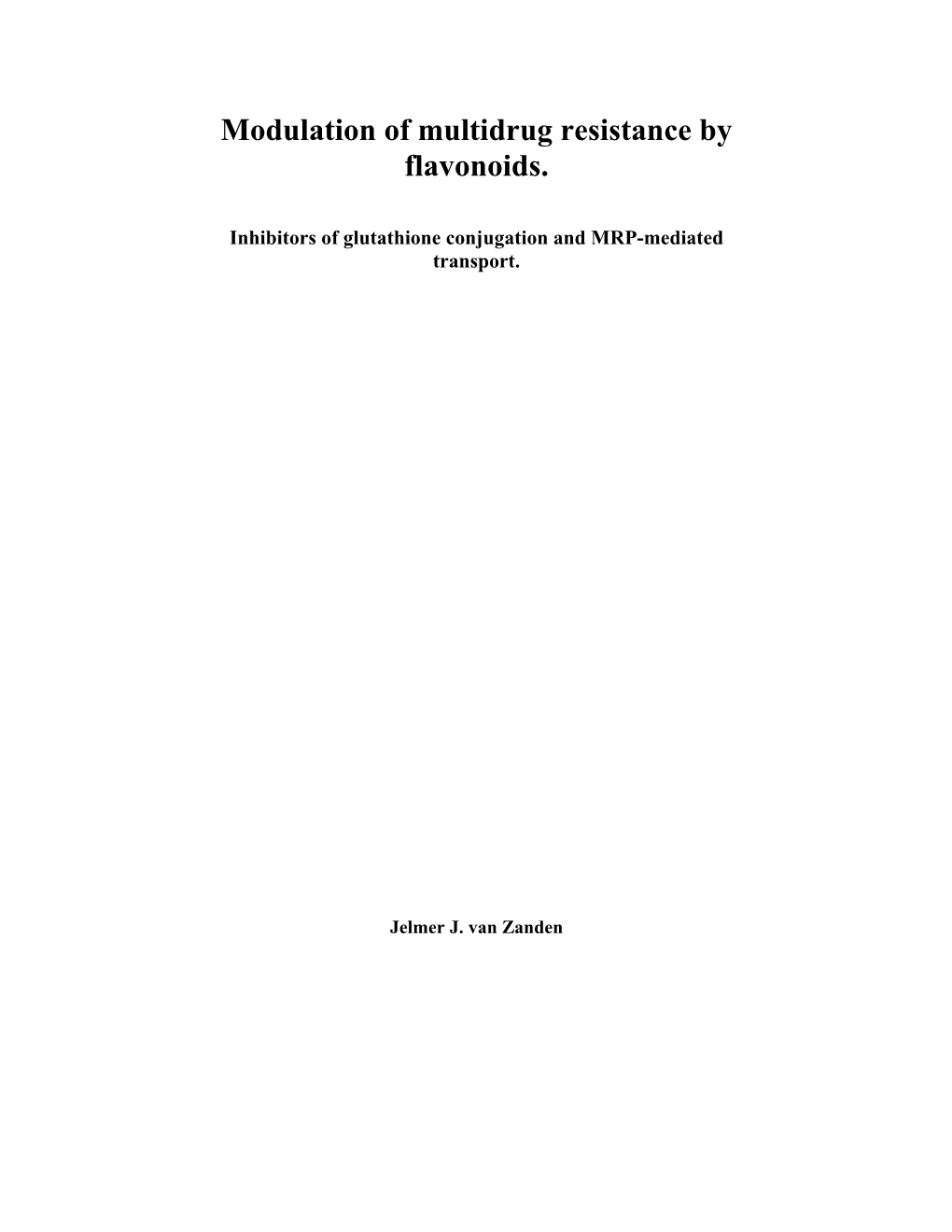 Modulation of Multidrug Resistance by Flavonoids