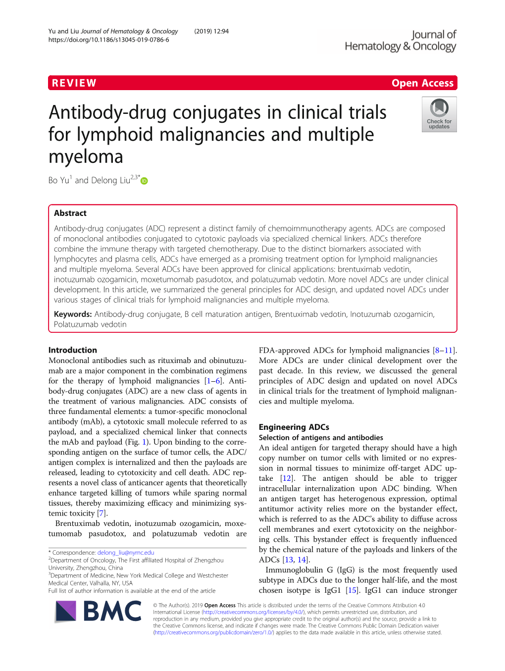 Antibody-Drug Conjugates in Clinical Trials for Lymphoid Malignancies and Multiple Myeloma Bo Yu1 and Delong Liu2,3*