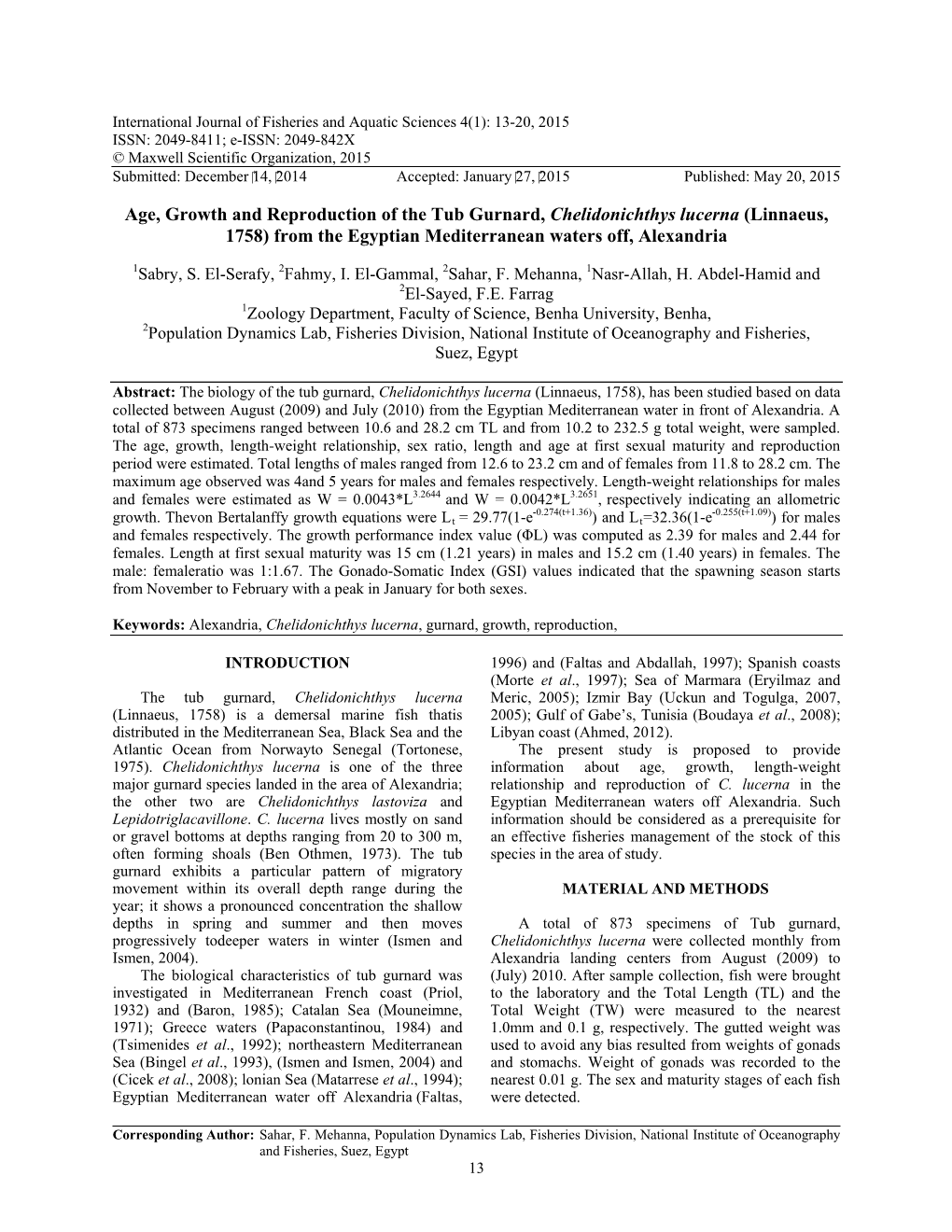 Age, Growth and Reproduction of the Tub Gurnard, Chelidonichthys Lucerna (Linnaeus, 1758) from the Egyptian Mediterranean Waters Off, Alexandria