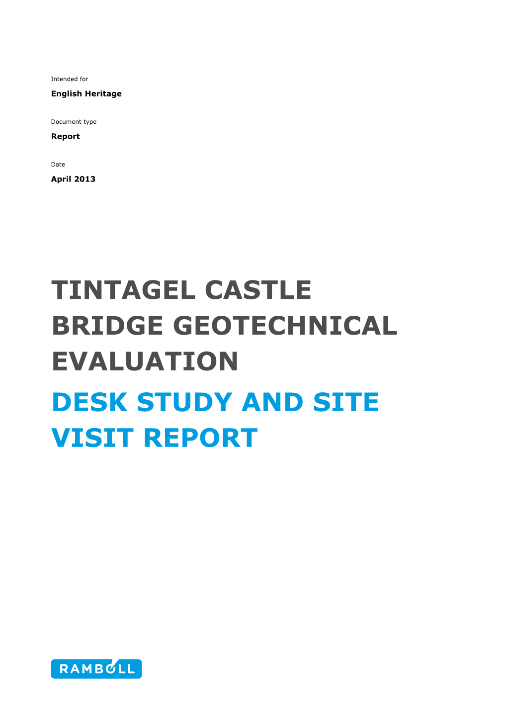 Tintagel Castle Bridge Geotechnical Evaluation Desk Study and Site Visit Report