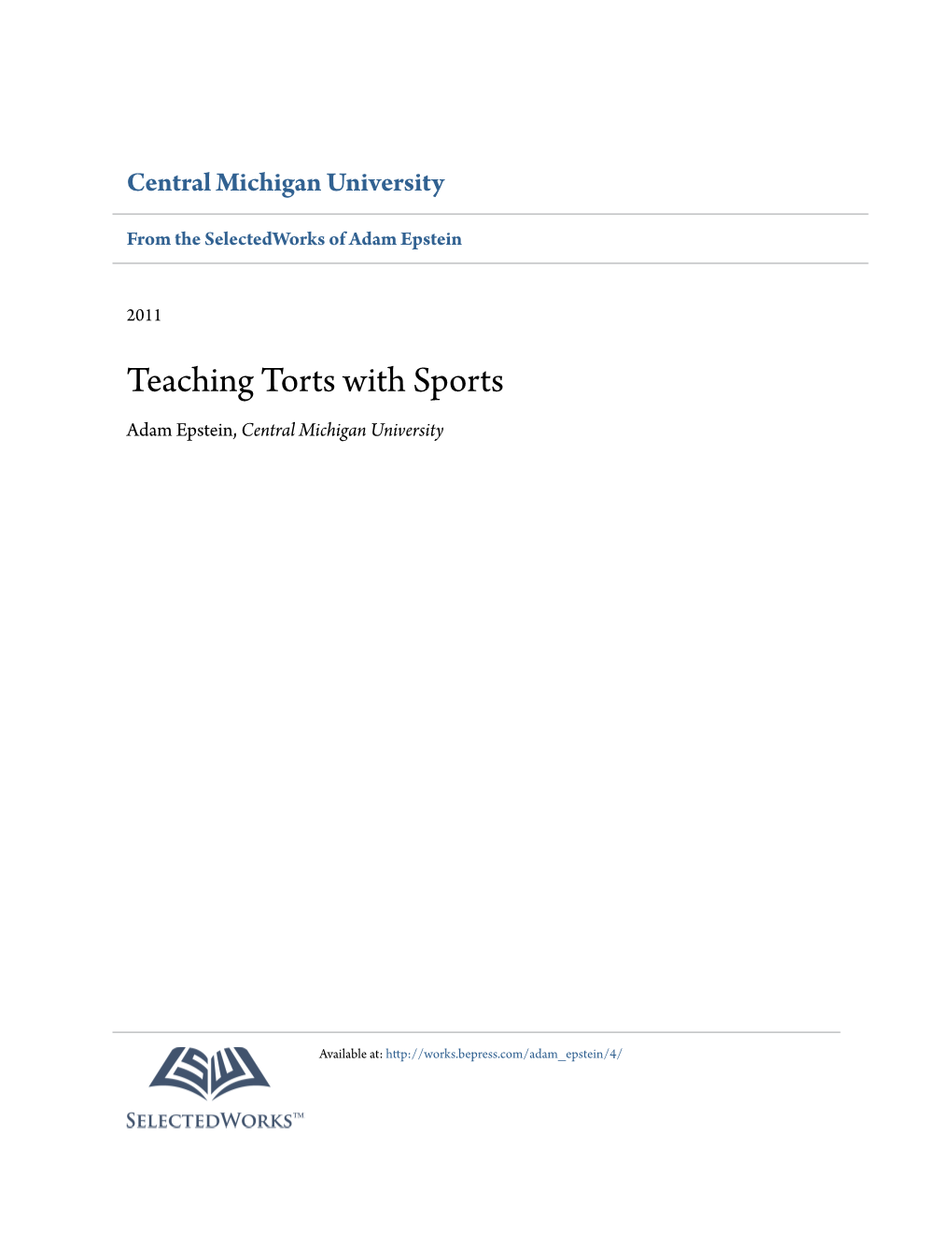 Teaching Torts with Sports Adam Epstein, Central Michigan University