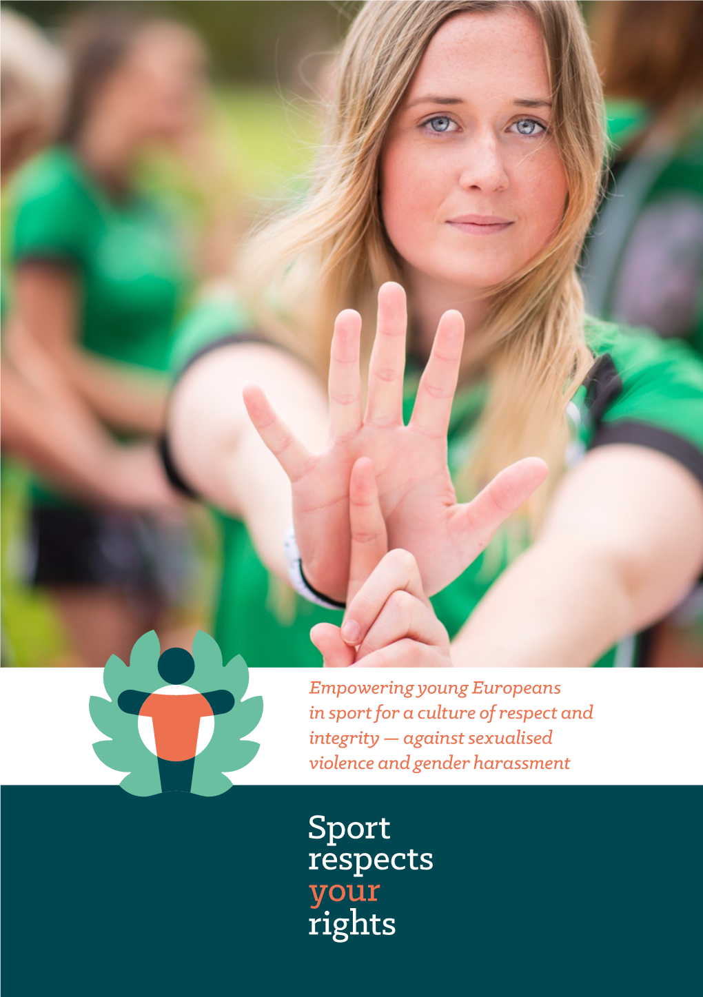 Empowering Young Europeans in Sport for a Culture of Respect and Integrity — Against Sexualised Violence and Gender Harassment