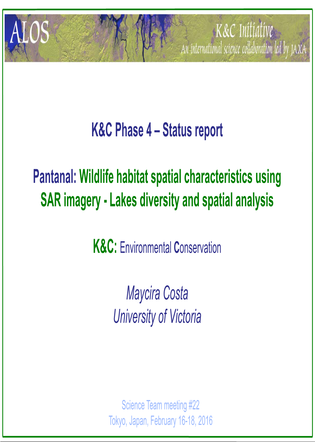 Wildlife Habitat Spatial Characteristics Using SAR Imagery - Lakes Diversity and Spatial Analysis